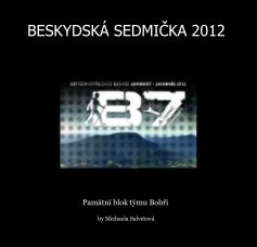 BESKYDSKÁ SEDMIČKA 2012 book cover