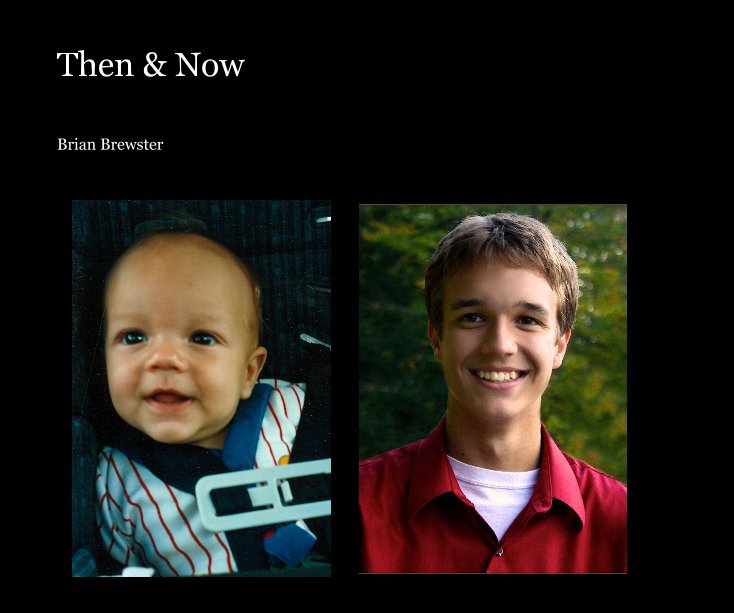 View Then & Now by Brian Brewster