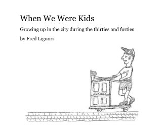 When We Were Kids book cover