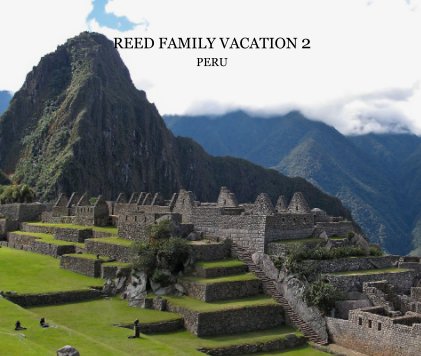 REED FAMILY VACATION 2 PERU book cover