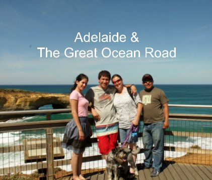 Adelaide & The Great Ocean Road book cover