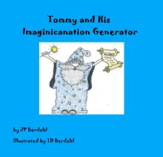 Tommy and His Imaginicanation Generator book cover
