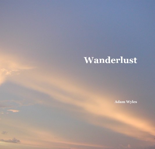 Ver Wanderlust por Adam Wyles