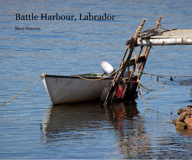 View Battle Harbour, Labrador by mejpearson