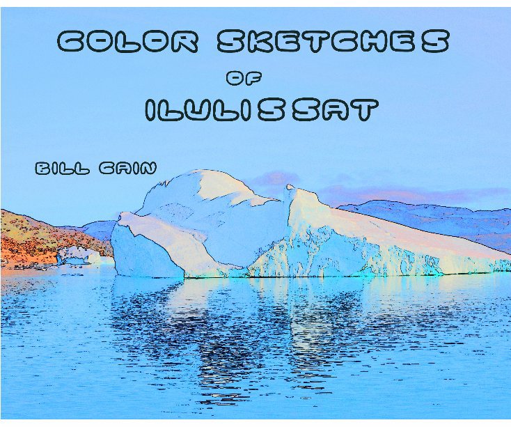 View Color Sketches of Ilulissat by BillCain