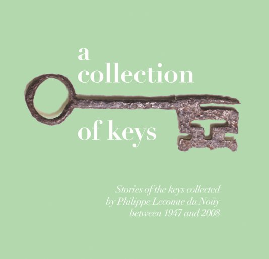 Ver A collection of keys por Eric Pakurar