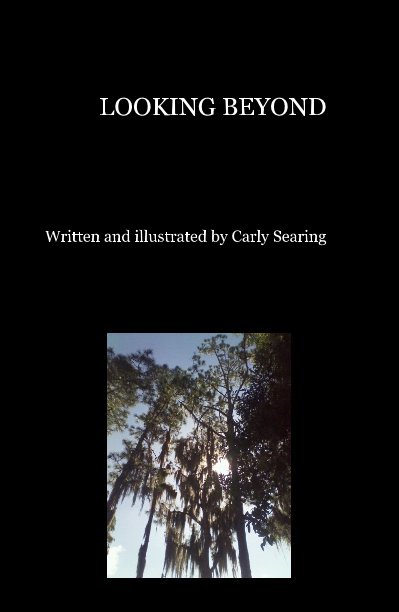 View Looking Beyond by Carly Searing