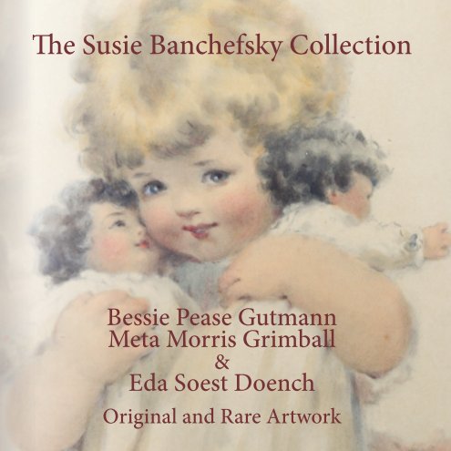 Ver The Susie Banchefsky Collection (SC) por Allyssa Hixenbaugh & Kate Morgan