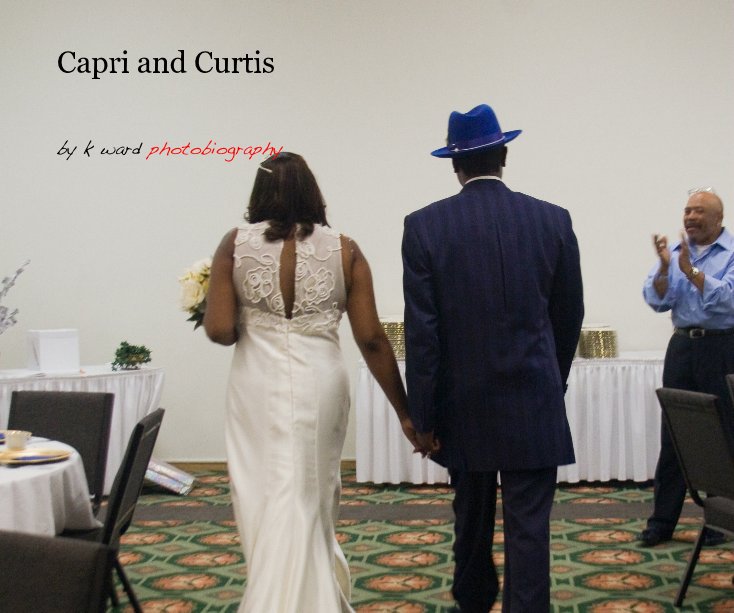 Ver Capri and Curtis por k ward photobiography