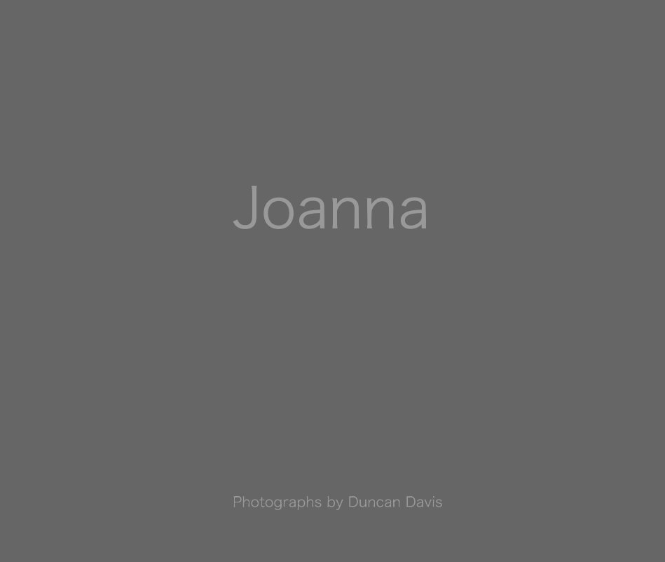 Ver Joanna por Photographs by Duncan Davis