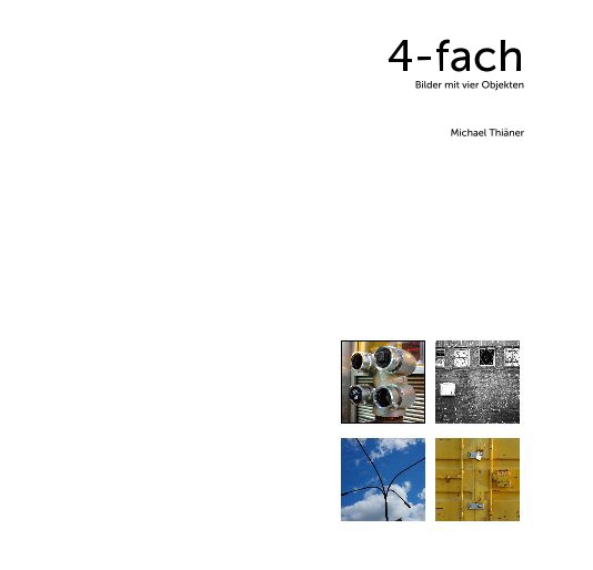View 4-fach by Michael Thiäner