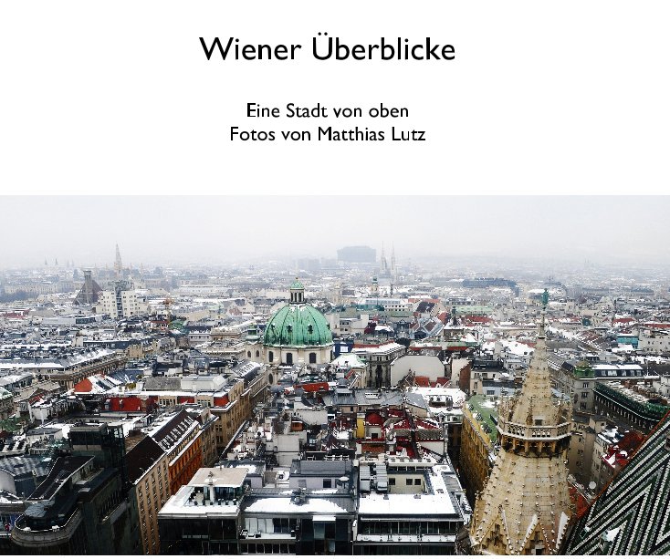 Visualizza Wiener Überblicke di Matthias Lutz