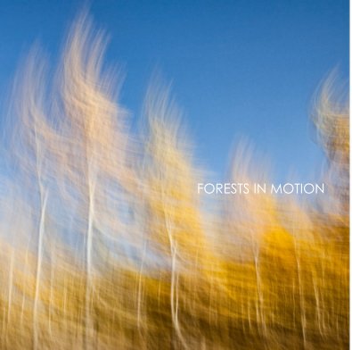 FORESTS IN MOTION book cover