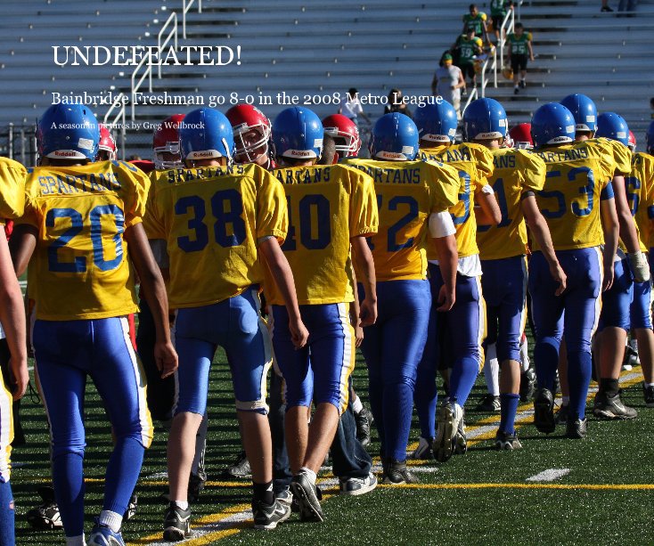 Ver UNDEFEATED! por A season in pictures by Greg Wellbrock