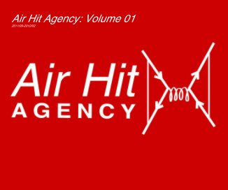 Air Hit Agency: Volume 01 2011/09-2012/02 book cover