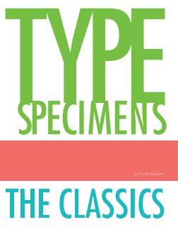 Type Specimens: The Classics book cover