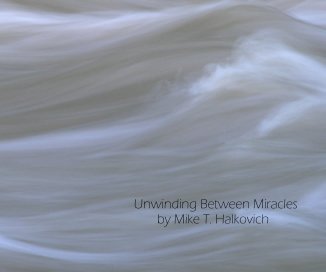 Unwinding Between Miracles book cover