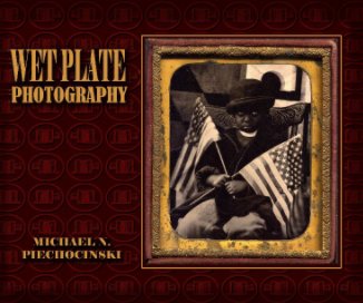 WET PLATE PHOTOGRAPHY book cover