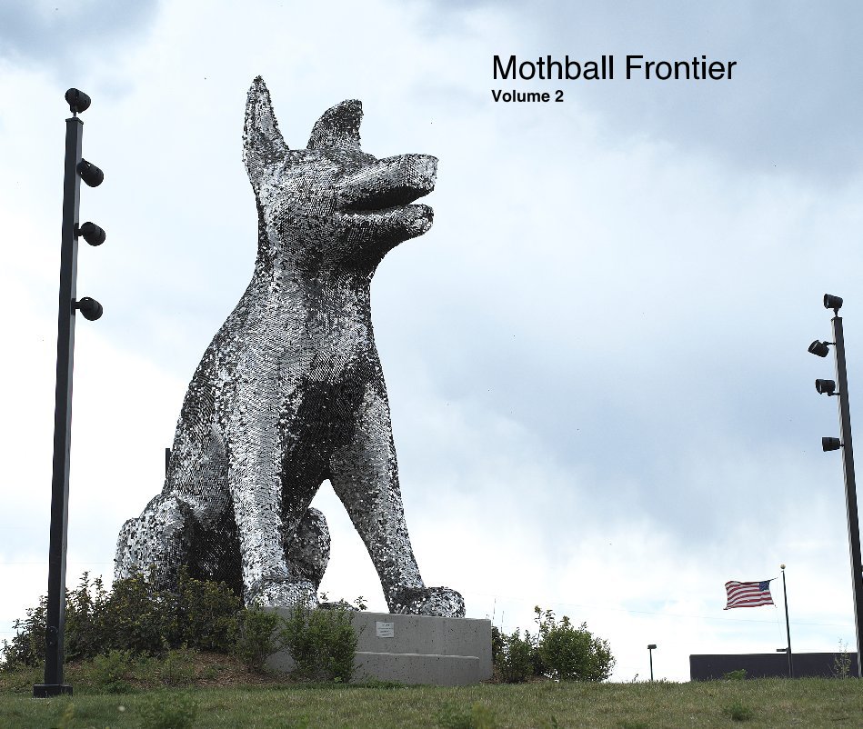 View Mothball Frontier Volume 2 by Eric W. Magnussen