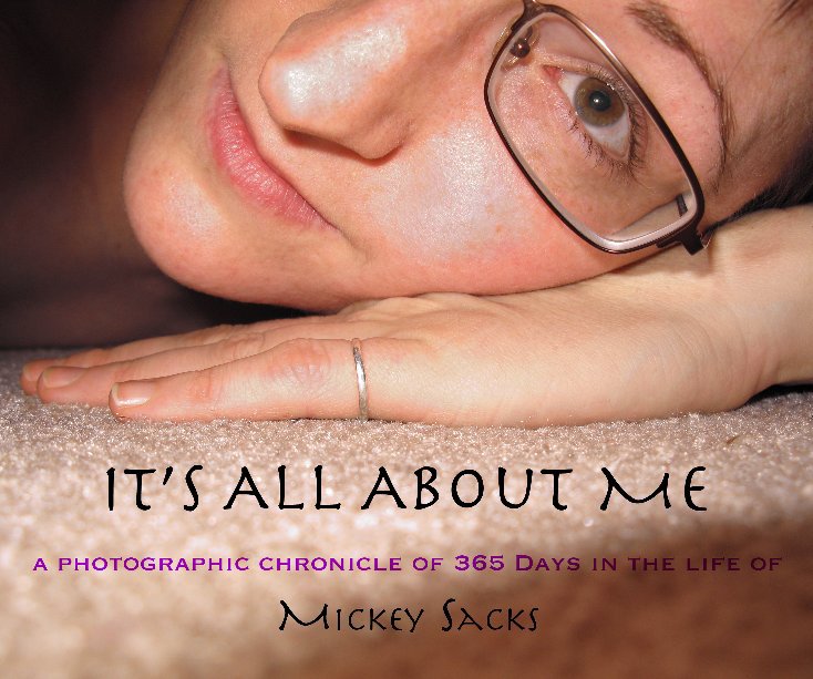 Visualizza It's All About Me di Mickey Sacks