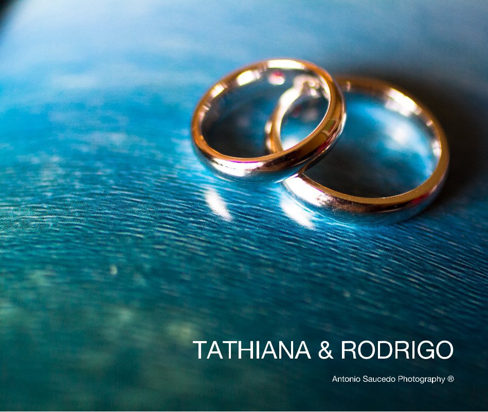 View TATHIANA & RODRIGO Antonio Saucedo Photography ® by saucedo