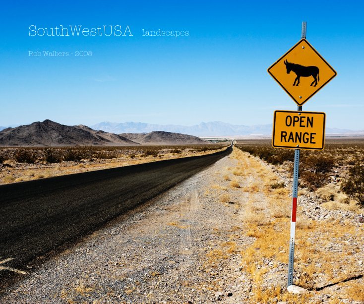 View SouthWestUSA - landscapes by Rob Walbers
