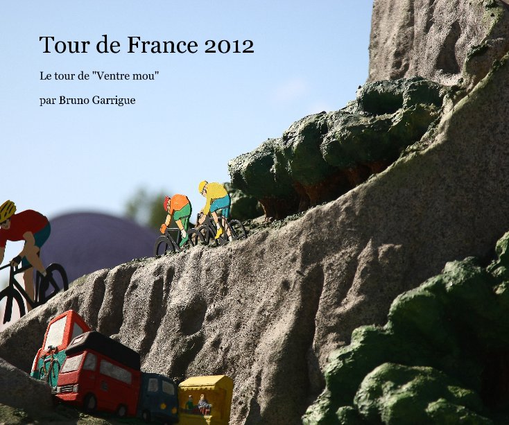 View Tour de France 2012 by par Bruno Garrigue