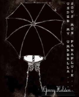 Under my umbrella.
Sous mon parapluie. book cover