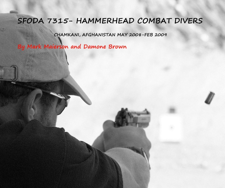 Ver SFODA 7315- HAMMERHEAD COMBAT DIVERS por Mark Maierson and Damone Brown