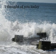 I thought of you today book cover
