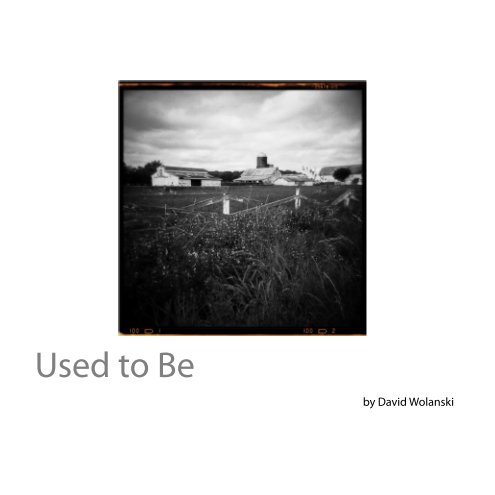 View Used to Be by David Wolanski