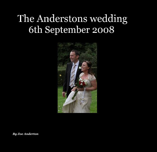 Ver The Anderstons wedding 6th September 2008 por Zoe Anderton