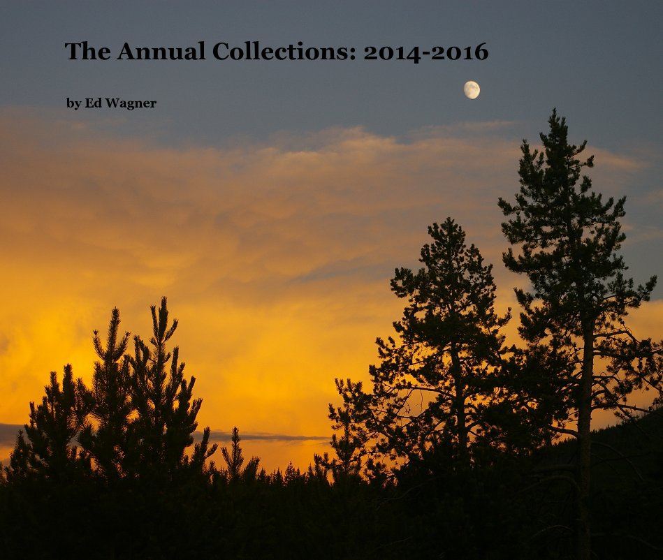 Ver The Annual Collections: 2014-2016 por Ed Wagner