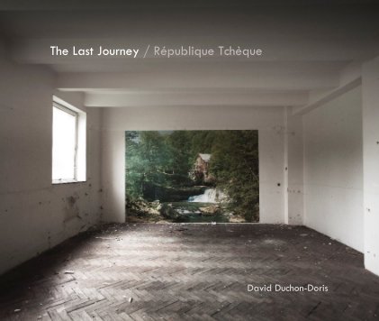 The Last Journey / République Tchèque book cover