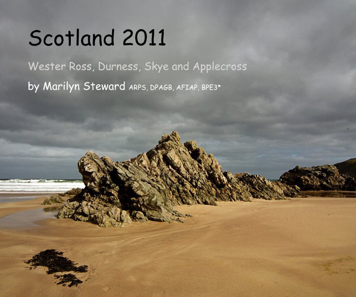 Scotland 2011 nach Marilyn Steward ARPS, DPAGB, AFIAP, BPE3* anzeigen