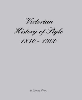 Victorian History of Style 1830 - 1900 book cover
