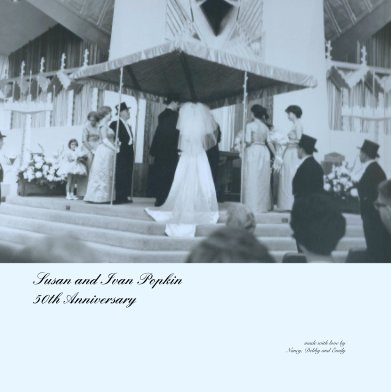 Susan and Ivan Popkin
50th Anniversary book cover