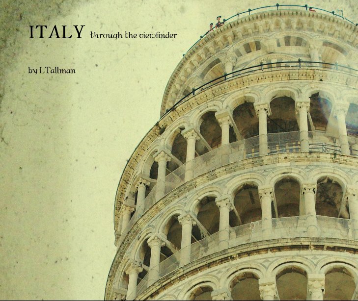 Ver ITALY through the viewfinder por LTallman