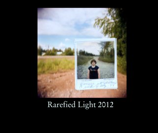 Rarefied Light 2012 book cover