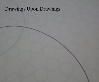 Drawings Upon Drawings book cover