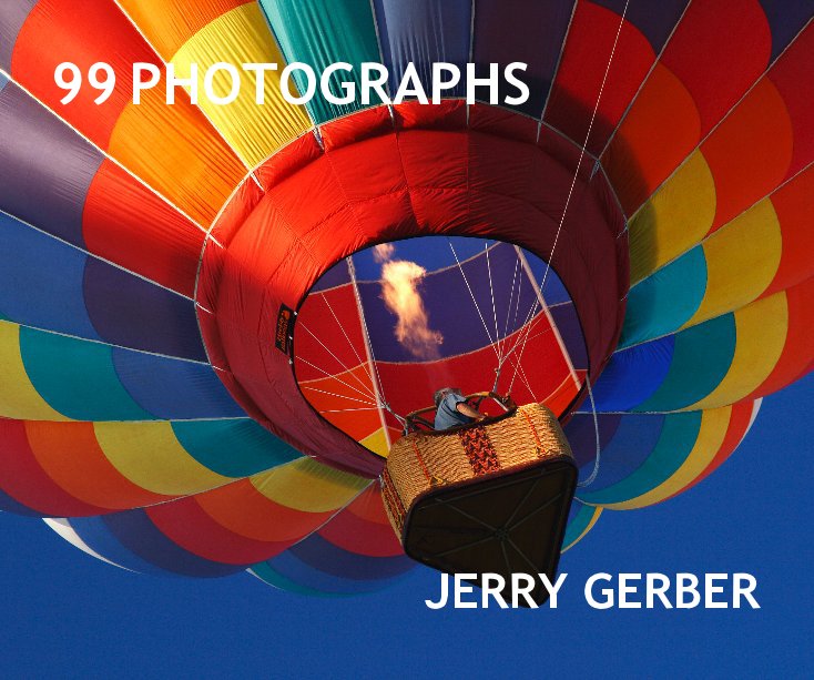 Ver 99 PHOTOGRAPHS por JERRY GERBER