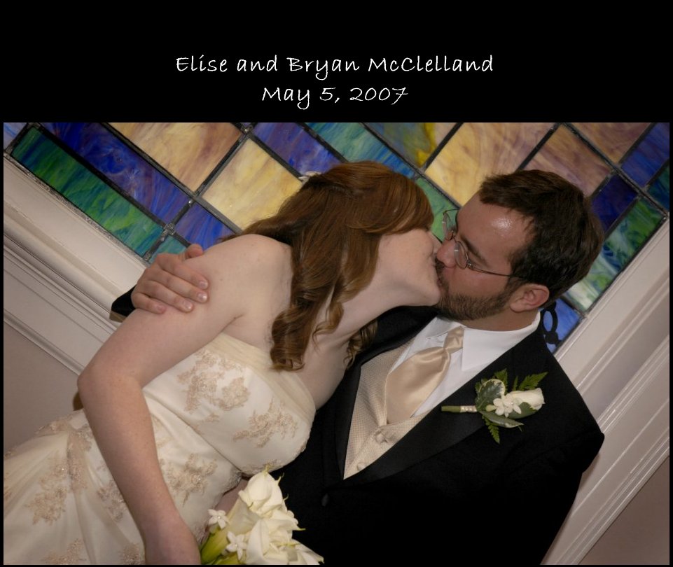 Ver Elise and Bryan McClelland May 5, 2007 por Becki Owens - Southern Wedding Photography