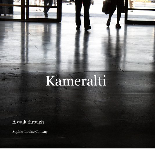 View Kameralti by Sophie-Louise Conway