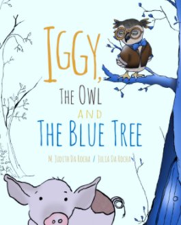 Iggy, The Owl and The Blue Tree book cover