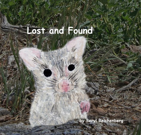 View Lost and Found by Beryl Reichenberg