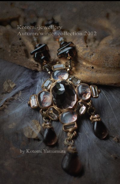 View Kotomi-jewellery Autumn/winter collection 2012 by Kotomi Yamamura