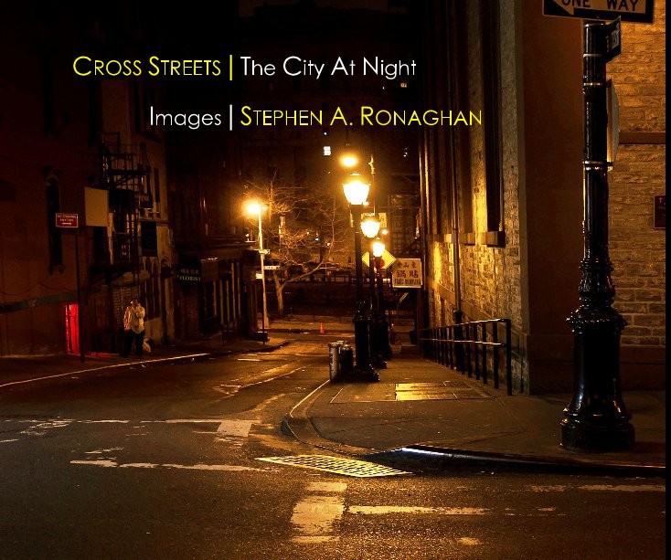 Ver Cross Streets por Stephen A. Ronaghan