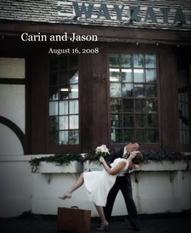 Carin and Jason August 16, 2008 book cover