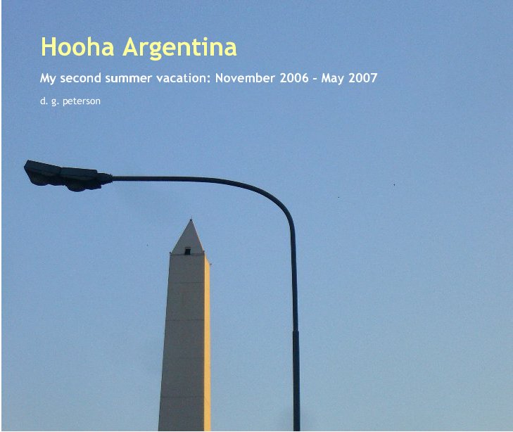 View Hooha Argentina by D. Peterson