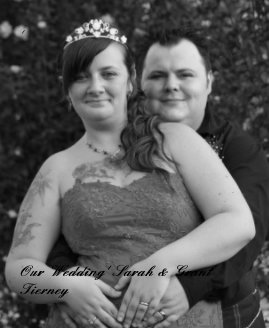 ' Our Wedding' Sarah & Grant Tierney book cover
